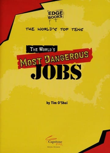 The world's most dangerous jobs