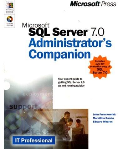 Microsoft SQL Server 7.0 administrator's companion