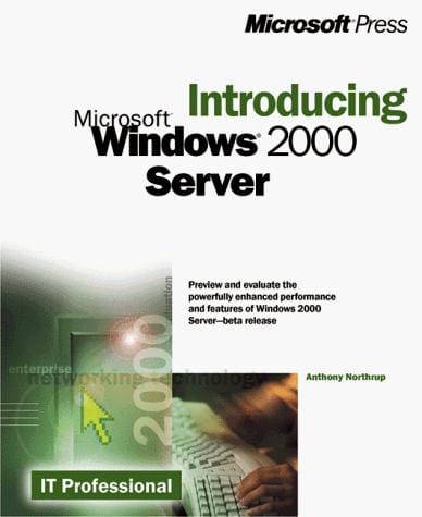 Introducing Microsoft Windows 2000 server