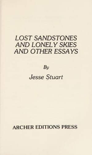 Lost sandstones and lonely skies, and other essays