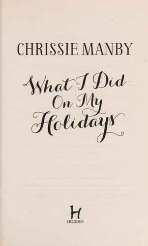 What I did on my holidays