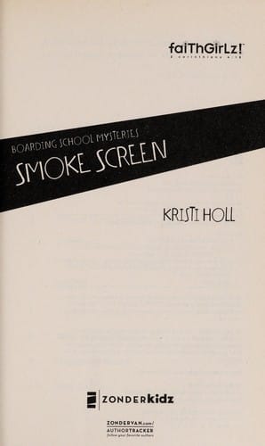 Smoke Screen (Faithgirlz!/ Boarding School Mysteries)