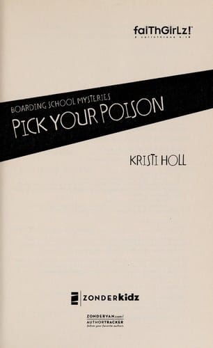 Pick Your Poison (Faithgirlz!/ Boarding School Mysteries)