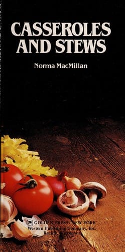 Casseroles and stews