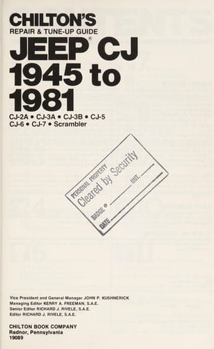 Chilton's repair & tune-up guide, Jeep CJ 1945 to 1981 : CJ-2A, CJ-3A, CJ-3B, CJ-5, CJ-6, CJ-7, Scrambler