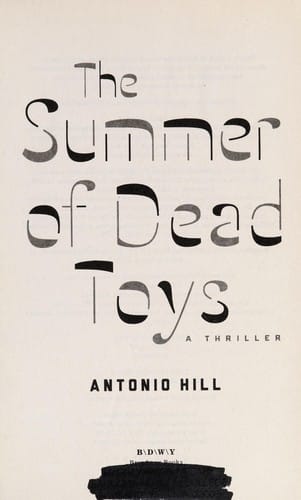 The summer of dead toys