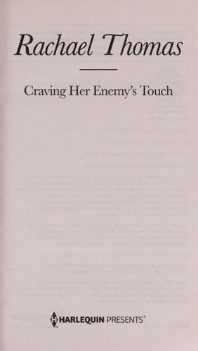 Craving her enemy's touch