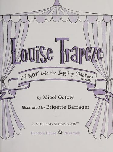 Louise Trapeze did NOT lose the juggling chickens