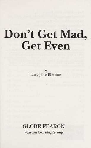 Don't get mad get even