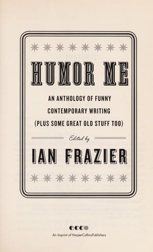 Humor me