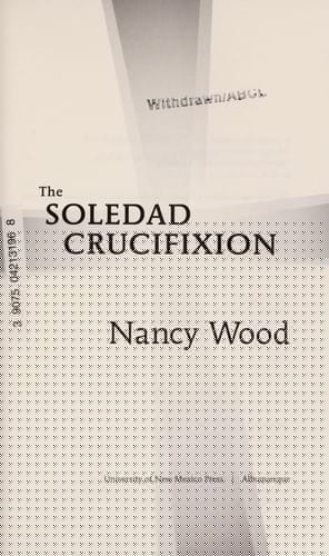 The Soledad crucifixion