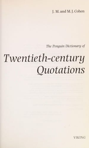 The Penguin dictionary of twentieth-century quotations