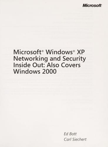Microsoft Windows XP networking and security inside out