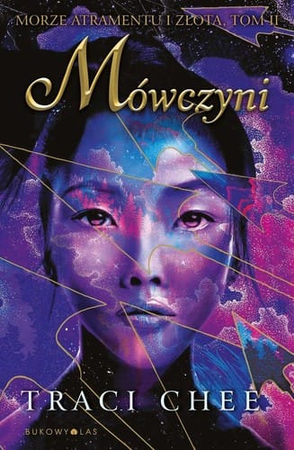 Morze atramentu i złota. Tom 2. Mówczyni