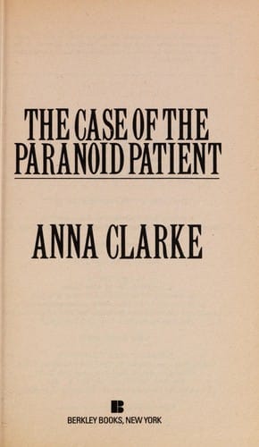 The case of the paranoid patient