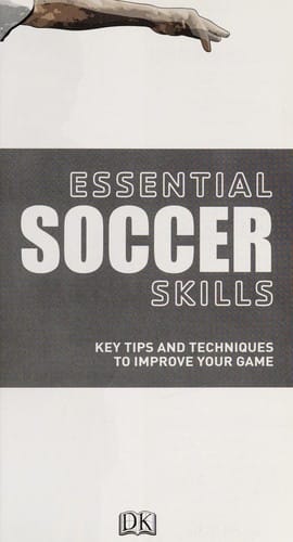 Essential soccer skills