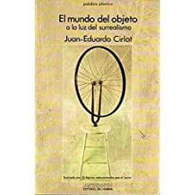 El mundo del objeto a la luz del surrealismo