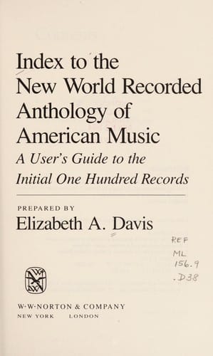 Index to theNew World Recorded anthology of American music