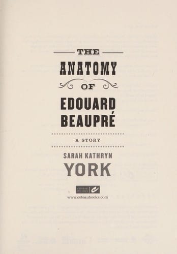 The anatomy of Edouard Beaupre