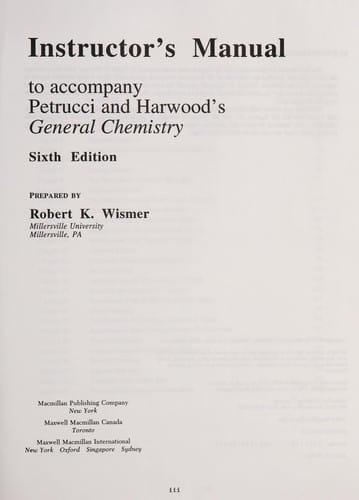 Instructor's manual to accompany Petrucci's and Harwood's General chemistry