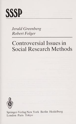 Controversial issues in social research methods