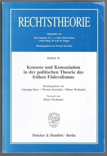 System der Rechte, demokratischer Rechtsstaat und Diskurstheorie des Rechts nach Jürgen Habermas : Habermas-Sonderheft