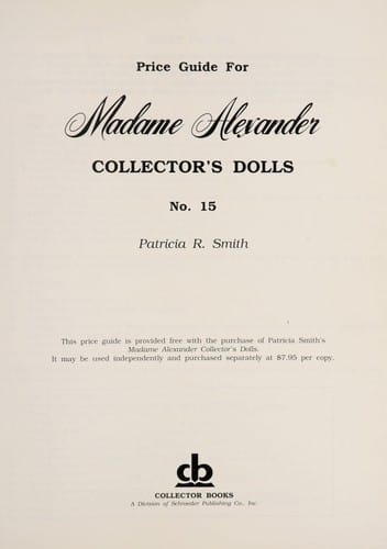 Price guide for Madame Alexander collector's dolls