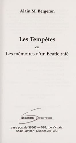 Les tempêtes, ou, Les mémoires d'un Beatle raté