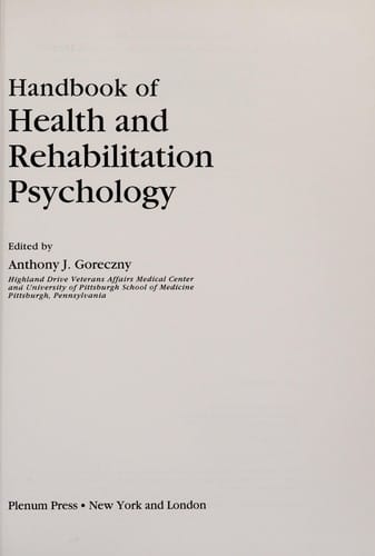 Handbook of health and rehabilitation psychology