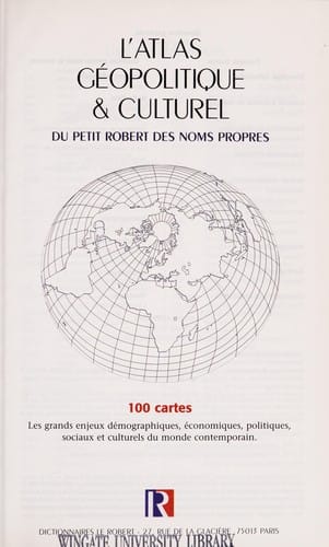 L'atlas geopolitique & culturel du petit Robert des noms propres