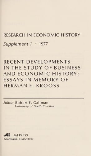 Recent developments in the study of business and economic history