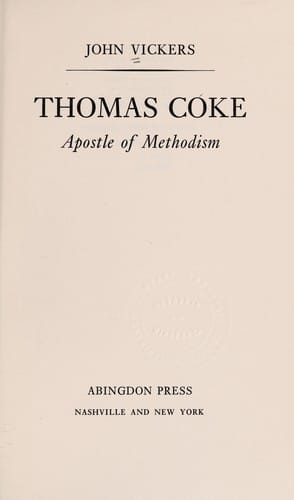 Thomas Coke, apostle of Methodism