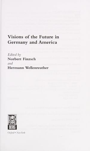 Visions of the future in Germany and America