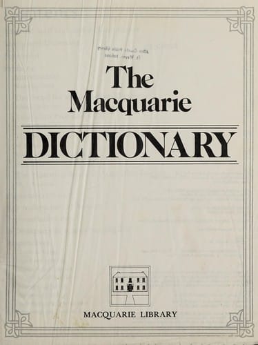 The Macquarie dictionary