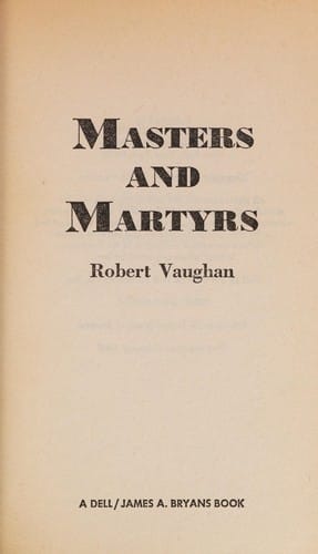 Masters and Martyrs