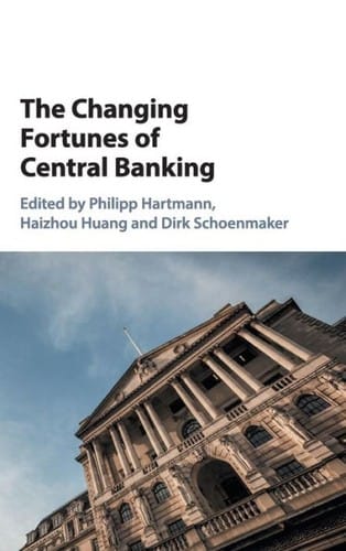 THE CHANGING FORTUNES OF CENTRAL BANKING