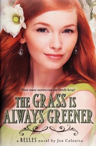 The Grass Is Always Greener (Belles #3)