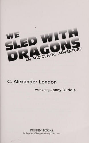 We sled with dragons