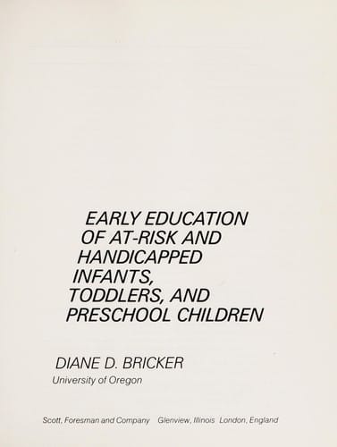 Early education of at-risk and handicapped infants, toddlers, and preschool children