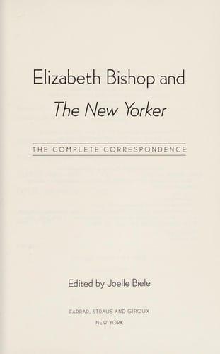 Elizabeth Bishop and The New Yorker