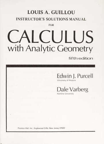 Instructor's solutions manual for Calculus with analytic geometry, 5th ed