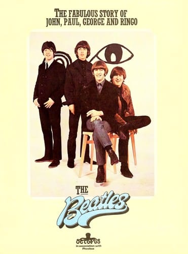 The Beatles : the fabulous story of John, Paul, George and Ringo