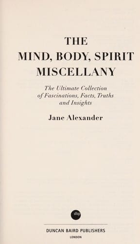 The body, mind, spirit miscellany