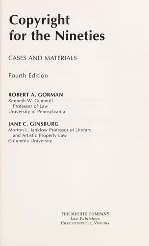 Copyright for the nineties : cases and materials