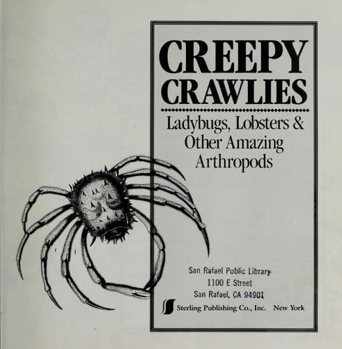 Creepy crawlies : ladybugs, lobsters & other amazing Arthropods
