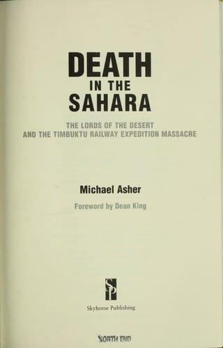 Death in the Sahara : the lords of the desert and the Timbuktu railway expedition massacre