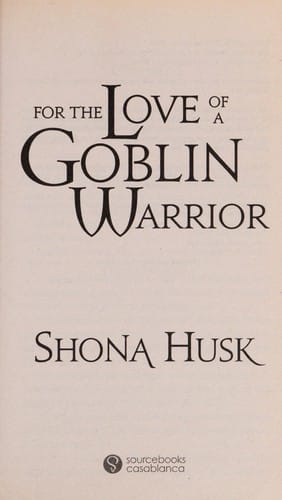 For the love of a goblin warrior