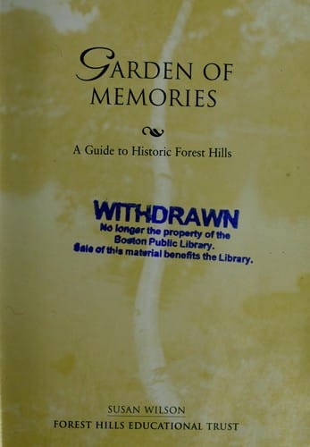 Garden of memories : a guide to historic forest Hills