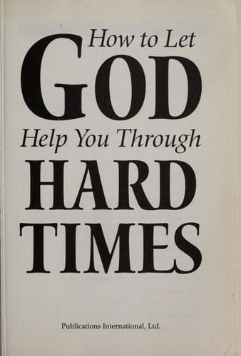 How to let God help you through hard times