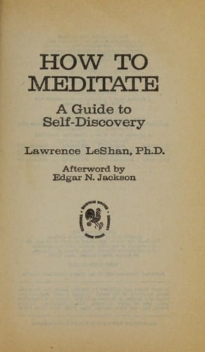 How to meditate : a guide to self-discovery